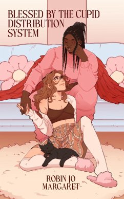 Cover Blessed by the Cupid Distribution System (eBook, ePUB)