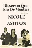 Disseram Que Era De Mentira (eBook, ePUB)