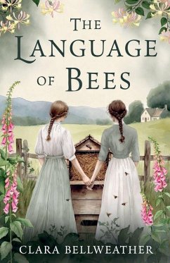 The Language of Bees - Bellweather, Clara