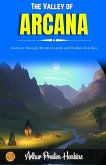 The Valley of Arcana
