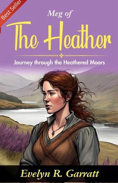 Meg of the Heather - Garratt, Evelyn R.