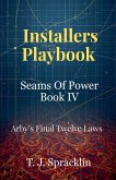 Seams Of Power Book -IV Installers Playbook