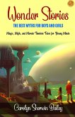 Wonder Stories The Best Myths for Boys and Girls Wonder Stories The Best Myths for Boys and Girls