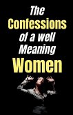 The confessions of a well-meaning woman