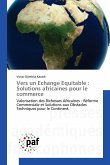 Vers un Echange Equitable : Solutions africaines pour le commerce