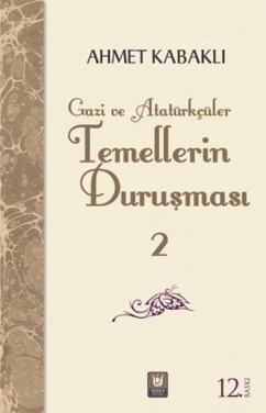 Temellerin Durusmasi 2 - Kabakli, Ahmet
