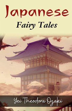 Japanese Fairy Tales - Ozaki, Yei Theodora