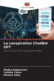 La conspiration ChatBot GPT