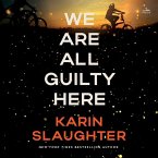 We Are All Guilty Here