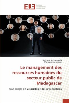 Cover Le management des ressources humaines du secteur public de Madagascar