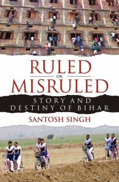 Ruled or Misruled - Santosh Singh