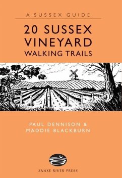 20 Sussex Vineyard Walking Trails - Blackburn, Maddie; Dennison, Paul