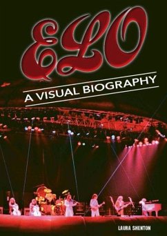 Electric Light Orchestra A Visual Biography - Shenton, Laura