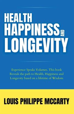 Cover HEALTH, HAPPINESS AND LONGEVITY