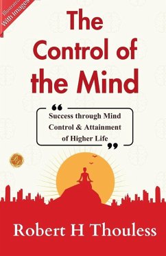 The Control of the Mind (Illustrated) - Thouless, Robert H