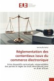 Réglementation des contentieux issus du commerce électronique
