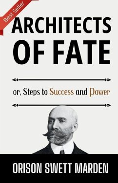 Architects of Fate - Marden, Orison Swett