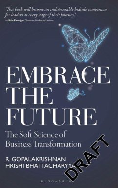 Embrace the Future - R. Gopalakrishnan and Hrishi Bhattacharyya