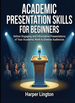 Cover Academic Presentation Skills for Beginners