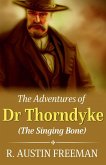 The Adventures of Dr Thorndyke The Singing Bone