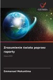 Zrozumienie ¿wiata poprzez raporty