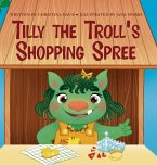 Tilly the Troll's Shopping Spree