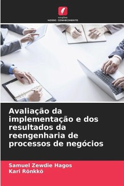 Cover Avaliação da implementação e dos resultados da reengenharia de processos de negócios