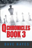 Q Chronicles Book 3