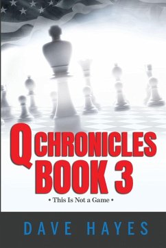 Q Chronicles Book 3 - Hayes, Dave