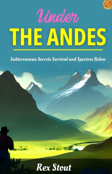 Under the Andes Under the Andes