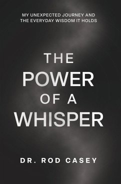 THE POWER OF A WHISPER - Casey, Rod