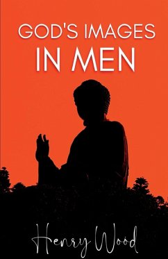 God's Image in Man - Wood, Henry