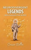 Neurodivergent Legends Who Changed the World