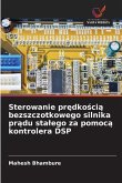 Sterowanie pr¿dko¿ci¿ bezszczotkowego silnika pr¿du sta¿ego za pomoc¿ kontrolera DSP