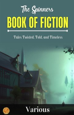 The Spinner's Book of Fiction - Various
