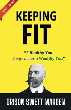 KEEPING FIT - Marden, Orison Swett