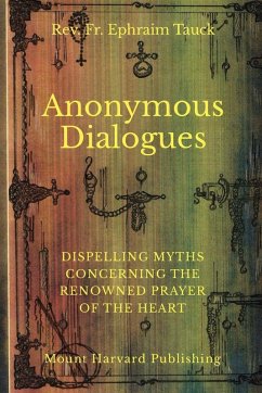 Anonymous Dialogues - An Anonymous Hesychast