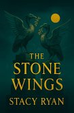 The Stone Wings (The lightkeeper chronicles, #3) (eBook, ePUB)
