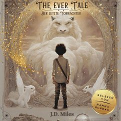 The Ever Tale (MP3-Download) - Miles, J.D.