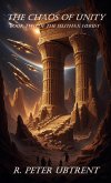 The Chaos of Unity: Book two of the Sslithax Heresy (eBook, ePUB)
