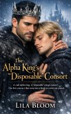 The Alpha King's "Disposable" Consort (eBook, ePUB)