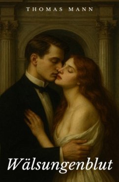 Wälsungenblut - Mann, Thomas