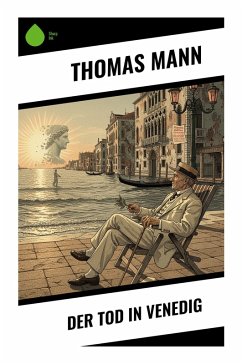 Der Tod in Venedig - Mann, Thomas