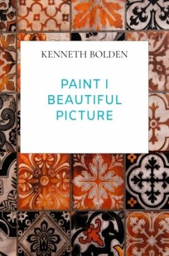 Paint I Beautiful Picture Kenny Bolden - Bolden, Kenneth