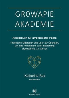 Cover GROWAPIE AKADEMIE - Arbeitsbuch für ambitionierte Paare