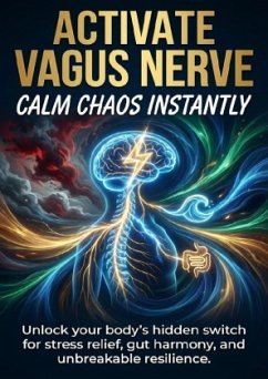 Cover Activate Vagus Nerve: Calm Chaos Instantly