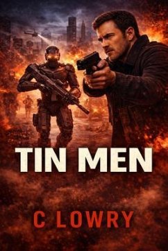 Tin Men (eBook, ePUB) - Lowry, C.