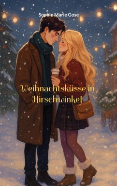 Cover Weihnachtsküsse in Hirschwinkel (eBook, ePUB)