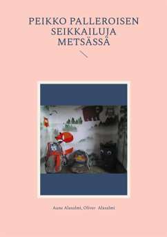 Peikko Palleroisen seikkailuja metsässä (eBook, ePUB)