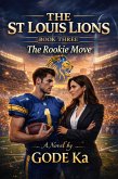 The St. Louis Lions (eBook, ePUB) The St. Louis Lions (eBook, ePUB)